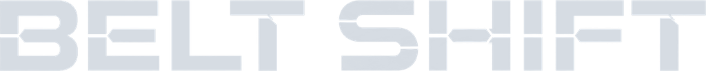 BELT SHIFT